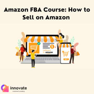 12- Amazon FBA Course: How to sell on Amazon